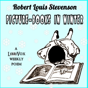 Picture-Books In Winter - Robert Louis Stevenson - Free Audio Books Online Audiobooks in English