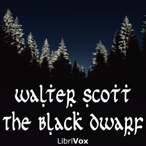The Black Dwarf - Sir Walter Scott - Free Audio Books Online Audiobooks in English