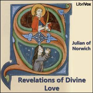 Revelations of Divine Love - Julian of NORWICH - Free Audio Books Online Audiobooks in English