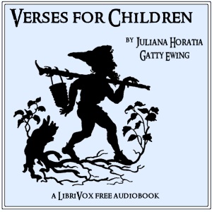 Verses for Children - Juliana Horatia Gatty Ewing - Free Audio Books Online Audiobooks in English