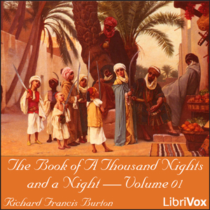 The Book of A Thousand Nights and a Night (Arabian Nights), Volume 01 - Anonymous - Free Audio Books Online Audiobooks in English