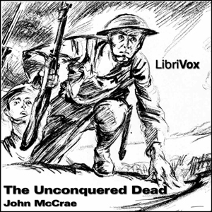 The Unconquered Dead - John MCCRAE - Free Audio Books Online Audiobooks in English