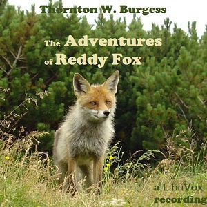 The Adventures of Reddy Fox (version 2) - Thornton W. Burgess - Free Audio Books Online Audiobooks in English