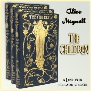 The Children - Alice Meynell - Free Audio Books Online Audiobooks in English