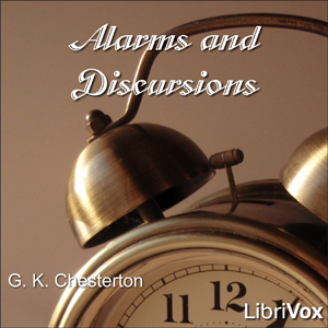 Alarms and Discursions - G. K. Chesterton - Free Audio Books Online Audiobooks in English