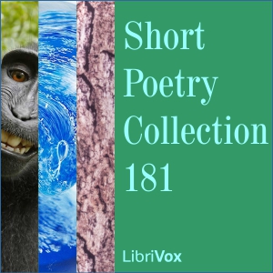 Short Poetry Collection 181 - Various - Free Audio Books Online Audiobooks in English