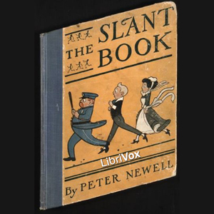 The Slant Book - Peter NEWELL - Free Audio Books Online Audiobooks in English