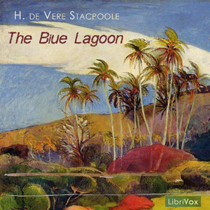 The Blue Lagoon - H. De Vere Stacpoole - Free Audio Books Online Audiobooks in English