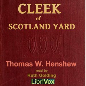 Cleek of Scotland Yard - Thomas W. HANSHEW - Free Audio Books Online Audiobooks in English