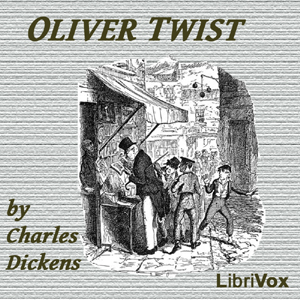 Oliver Twist (version 2) - Charles Dickens - Free Audio Books Online Audiobooks in English