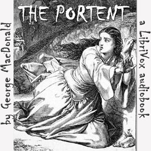 The Portent - George MacDonald - Free Audio Books Online Audiobooks in English