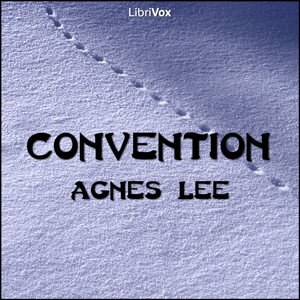 Convention - Agnes LEE - Free Audio Books Online Audiobooks in English