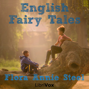English Fairy Tales - Flora Annie STEEL - Free Audio Books Online Audiobooks in English