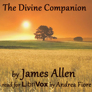The Divine Companion (Version 2) - James Allen - Free Audio Books Online Audiobooks in English