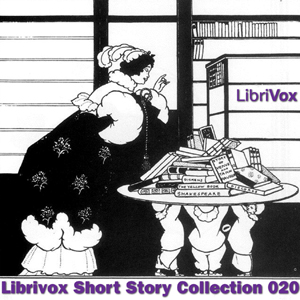 Short Story Collection Vol. 020 - Various - Free Audio Books Online Audiobooks in English