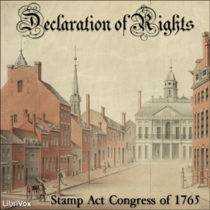 Declaration of Rights - STAMP ACT CONGRESS - Free Audio Books Online Audiobooks in English
