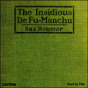 The Insidious Dr. Fu-Manchu - Sax Rohmer - Free Audio Books Online Audiobooks in English
