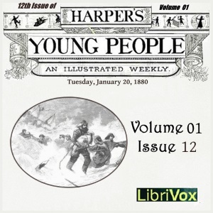 Harper's Young People, Vol. 01, Issue 12, Jan. 20, 1880 - Various - Free Audio Books Online Audiobooks in English