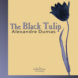 The Black Tulip - Alexandre Dumas - Free Audio Books Online Audiobooks in English
