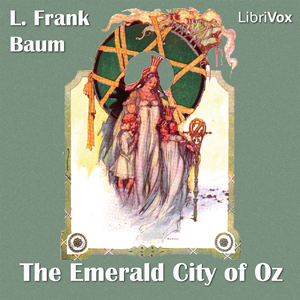 The Emerald City of Oz - L. Frank Baum - Free Audio Books Online Audiobooks in English