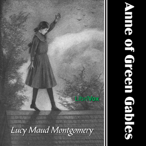Anne of Green Gables - Lucy Maud Montgomery - Free Audio Books Online Audiobooks in English