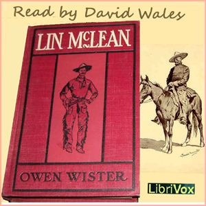 Lin McLean - Owen Wister - Free Audio Books Online Audiobooks in English
