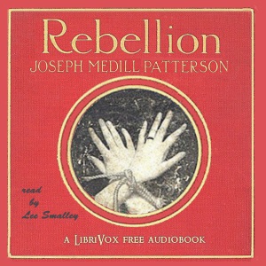 Rebellion - Joseph PATTERSON - Free Audio Books Online Audiobooks in English