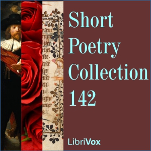 Short Poetry Collection 142 - Various - Free Audio Books Online Audiobooks in English