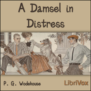 A Damsel in Distress - P. G. Wodehouse - Free Audio Books Online Audiobooks in English
