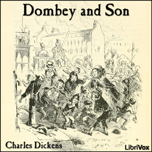 Dombey and Son (version 2) - Charles Dickens - Free Audio Books Online Audiobooks in English