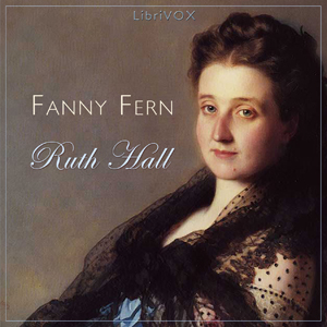 Ruth Hall - Fanny Fern - Free Audio Books Online Audiobooks in English