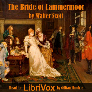 The Bride of Lammermoor - Sir Walter Scott - Free Audio Books Online Audiobooks in English