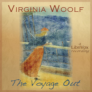 The Voyage Out - Virginia Woolf - Free Audio Books Online Audiobooks in English