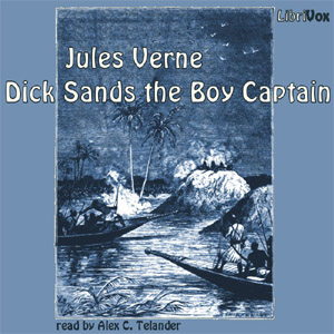 Dick Sands the Boy Captain - Jules Verne - Free Audio Books Online Audiobooks in English