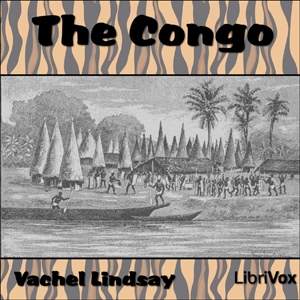 The Congo - Vachel Lindsay - Free Audio Books Online Audiobooks in English
