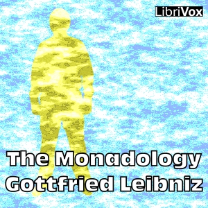 The Monadology - Gottfried Wilhelm Leibniz - Free Audio Books Online Audiobooks in English
