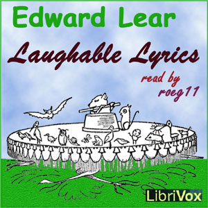 Laughable Lyrics - Edward LEAR - Free Audio Books Online Audiobooks in English