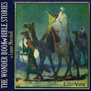 The Wonder Book of Bible Stories - Logan Marshall - Free Audio Books Online Audiobooks in English