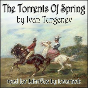 The Torrents of Spring - Ivan Turgenev - Free Audio Books Online Audiobooks in English