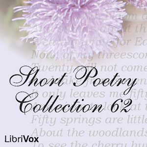 Short Poetry Collection 062 - Various - Free Audio Books Online Audiobooks in English