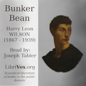 Bunker Bean - Harry Leon WILSON - Free Audio Books Online Audiobooks in English