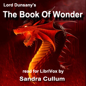 The Book of Wonder (version 2) - Lord Dunsany - Free Audio Books Online Audiobooks in English
