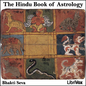 The Hindu Book of Astrology - Bhakti Seva - Free Audio Books Online Audiobooks in English