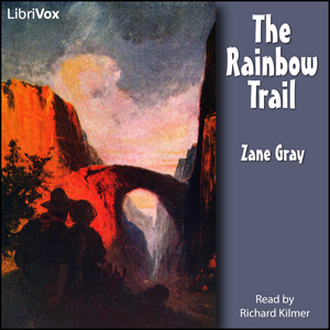 The Rainbow Trail - Zane Grey - Free Audio Books Online Audiobooks in English