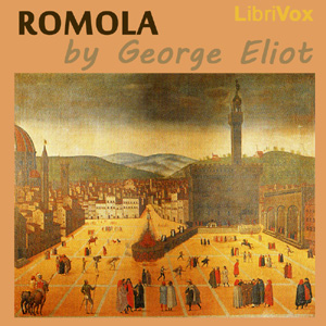 Romola - George Eliot - Free Audio Books Online Audiobooks in English