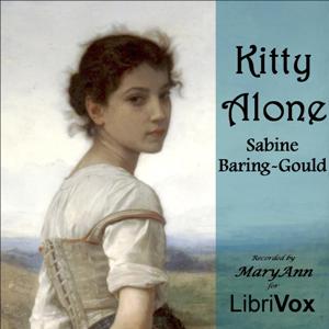 Kitty Alone - Sabine Baring-Gould - Free Audio Books Online Audiobooks in English
