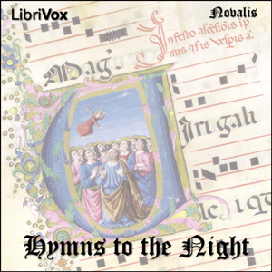 Hymns to the Night - Novalis - Free Audio Books Online Audiobooks in English