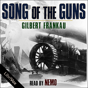 A Song of the Guns - Gilbert FRANKAU - Free Audio Books Online Audiobooks in English