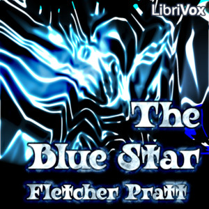 The Blue Star - Fletcher Pratt - Free Audio Books Online Audiobooks in English