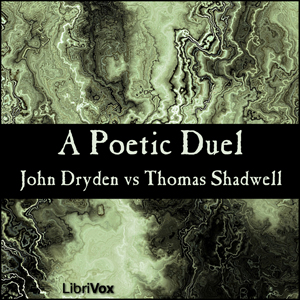 Dryden vs Shadwell - a Poetic Duel - John Dryden - Free Audio Books Online Audiobooks in English